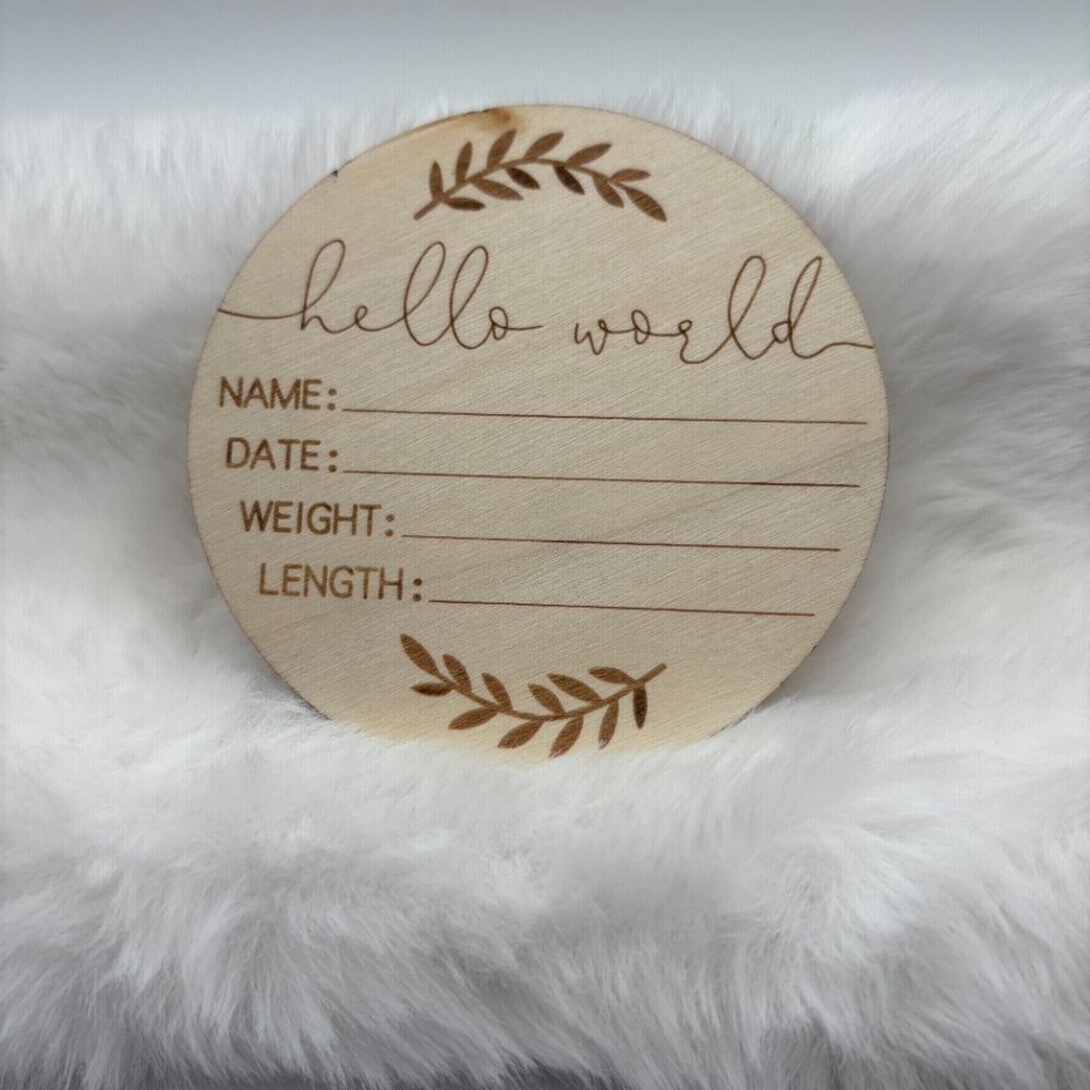 Newborn Baby "Hello World" Birth Announcement Sign Wooden Disc 4inch (SKU: 23IN)
